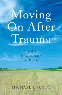 Front cover_Moving on After Trauma