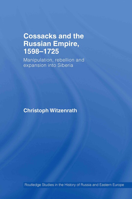 Couverture_Cossacks And The Russian Empire, 1598-1725