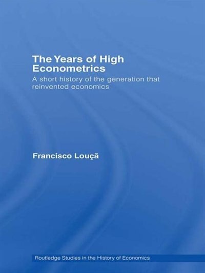 Front cover_The Years of High Econometrics