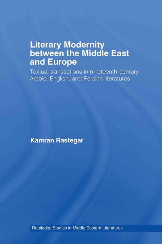 Front cover_Literary Modernity Between the Middle East and Europe