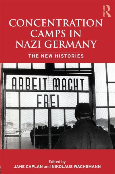 Couverture_Concentration Camps in Nazi Germany