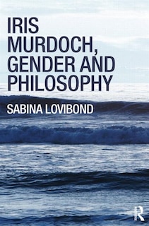Couverture_Iris Murdoch, Gender and Philosophy