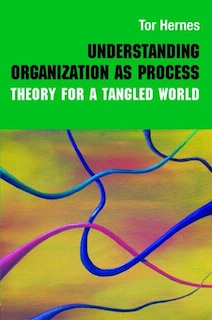 Front cover_Understanding Organization as Process
