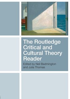 Front cover_The Routledge Critical and Cultural Theory Reader