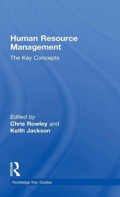 Human Resource Management: The Key Concepts