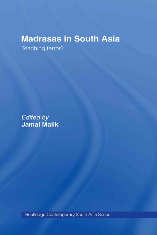 Front cover_Madrasas in South Asia