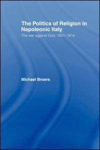 Couverture_Politics and Religion in Napoleonic Italy