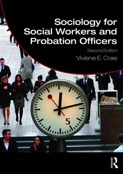 Front cover_Sociology for Social Workers and Probation Officers
