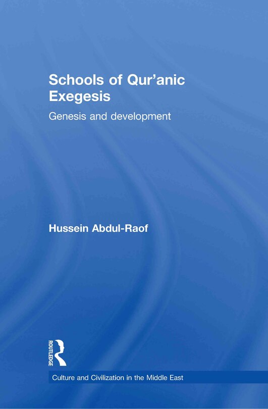 Front cover_Schools Of Qur'anic Exegesis