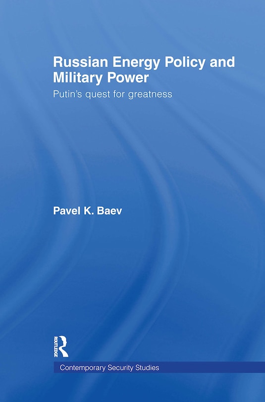 Couverture_Russian Energy Policy and Military Power