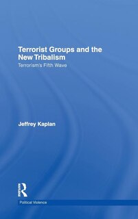 Front cover_Terrorist Groups and the New Tribalism