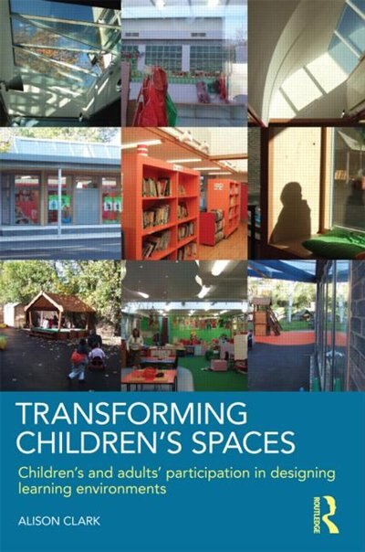 Front cover_Transforming Children's Spaces