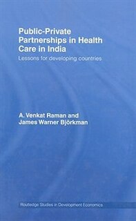 Front cover_Public-Private Partnerships in Health Care in India