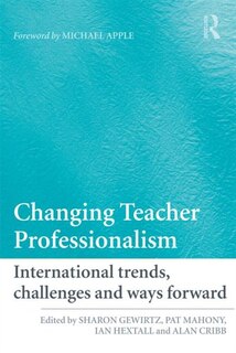 Front cover_Changing Teacher Professionalism