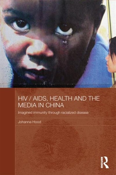 Couverture_HIV/AIDS, Health and the Media in China