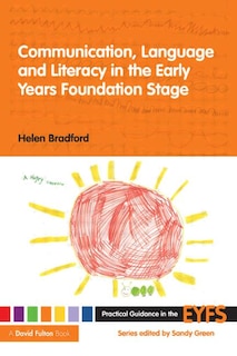 Front cover_Communication, Language and Literacy in the Early Years Foundation Stage