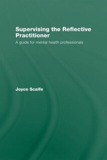 Front cover_Supervising the Reflective Practitioner