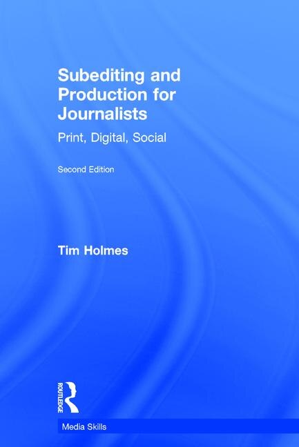 Front cover_Subediting and Production for Journalists