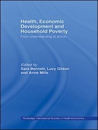 Health, Economic Development and Household Poverty: From Understanding to Action