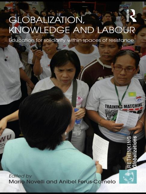 Front cover_Globalization, Knowledge And Labour