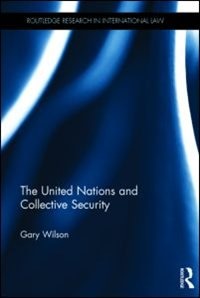 Front cover_The United Nations and Collective Security