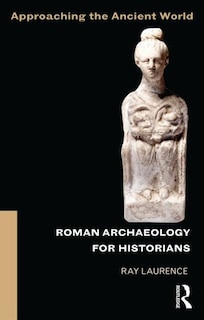 Couverture_Roman Archaeology for Historians