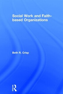 Front cover_Social Work And Faith-based Organizations