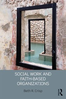 Front cover_Social Work And Faith-based Organizations
