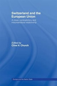 Couverture_Switzerland And The European Union