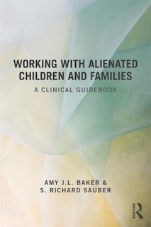 Front cover_Working With Alienated Children And Families