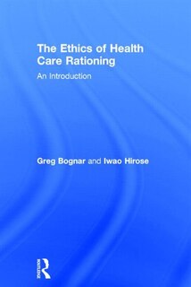 Front cover_The Ethics Of Health Care Rationing