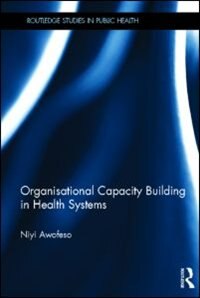 Front cover_Organisational Capacity Building In Health Systems
