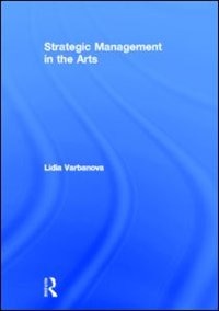 Couverture_Strategic Management In The Arts