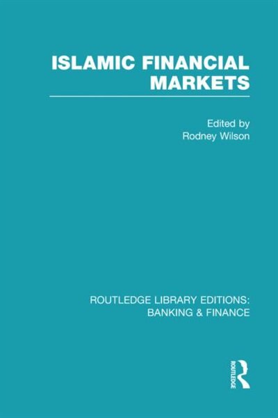 Front cover_Islamic Financial Markets (rle Banking And Finance)