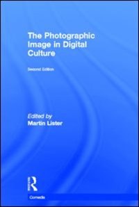 Couverture_The Photographic Image in Digital Culture