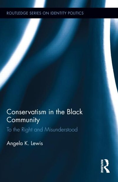 Front cover_Conservatism In The Black Community