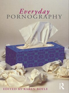 Front cover_Everyday Pornography