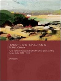 Front cover_Peasants and Revolution in Rural China