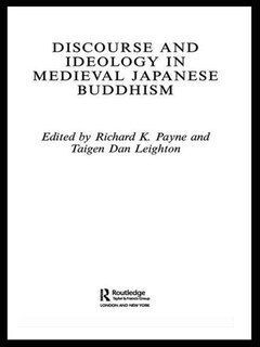 Front cover_Discourse and Ideology in Medieval Japanese Buddhism