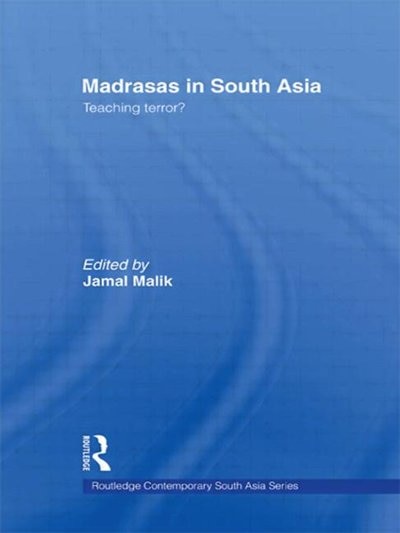 Front cover_Madrasas in South Asia