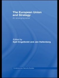 European Union and Strategy: An Emerging Actor