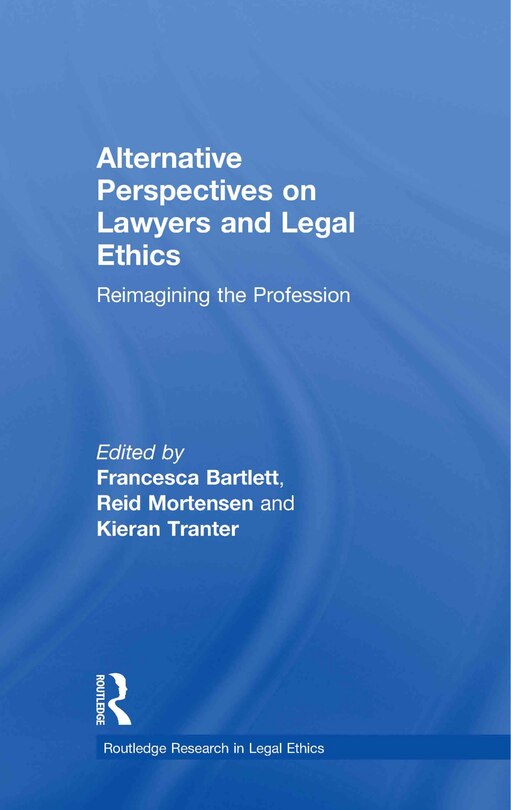 Front cover_Alternative Perspectives on Lawyers and Legal Ethics