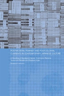 Front cover_Postmodern, Feminist and Postcolonial Currents in Contemporary Japanese Culture