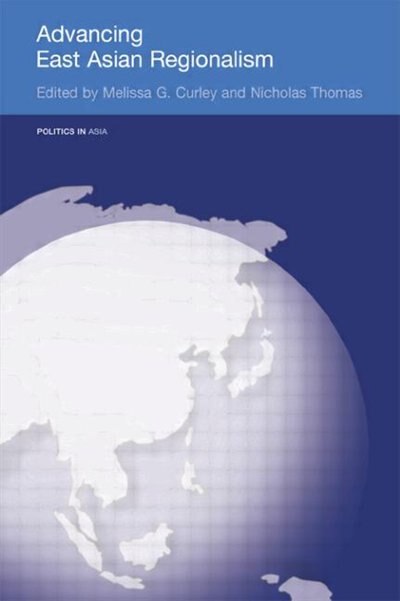 Front cover_Advancing East Asian Regionalism