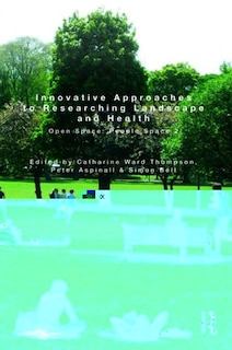 Front cover_Innovative Approaches to Researching Landscape and Health