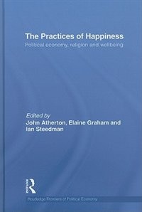 Front cover_The Practices Of Happiness