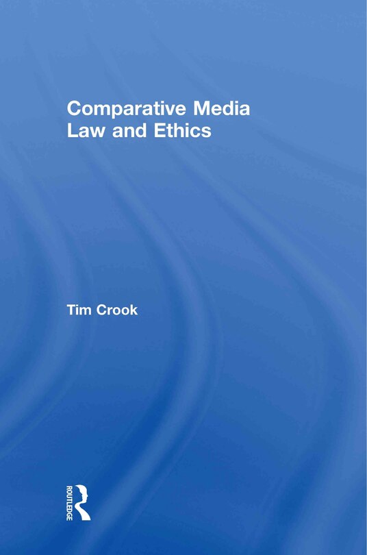 Front cover_Comparative Media Law and Ethics