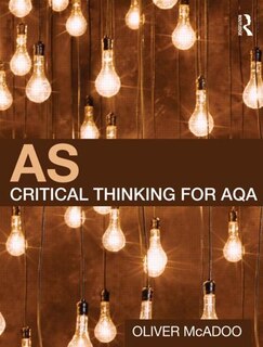 Front cover_AS Critical Thinking for AQA
