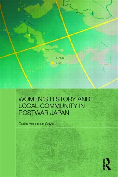 Front cover_Women's History And Local Community In Postwar Japan
