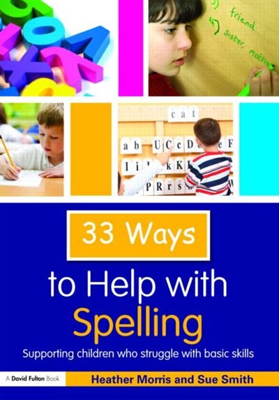 Front cover_33 Ways to Help with Spelling